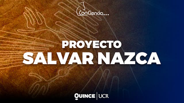 ConCiencia: Proyecto Salvar Nazca