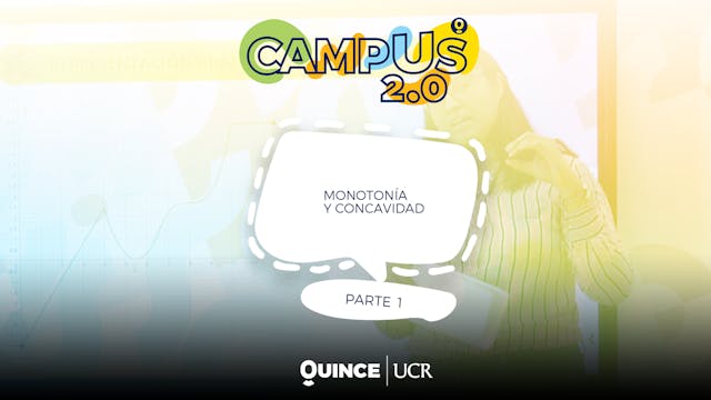 Campus 2.0: Monotonía y concavidad (p...