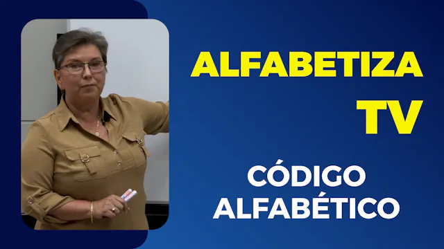 Alfabetiza TV: Código alfabético