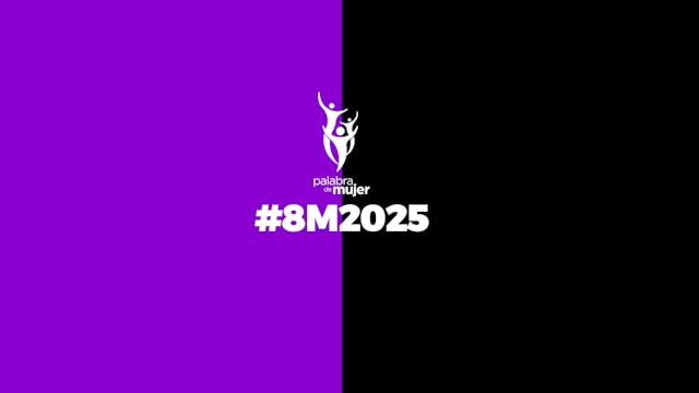 #8M2025 ¿Cómo estamos?