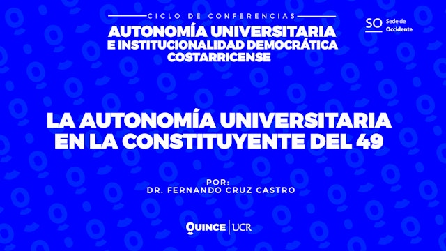 Fernando Cruz: La autonomía universitaria en la constituyente del 49