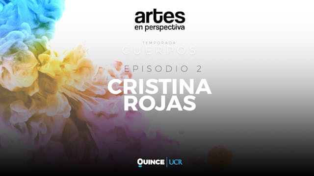 Artes en perspectiva: Cristina Rojas