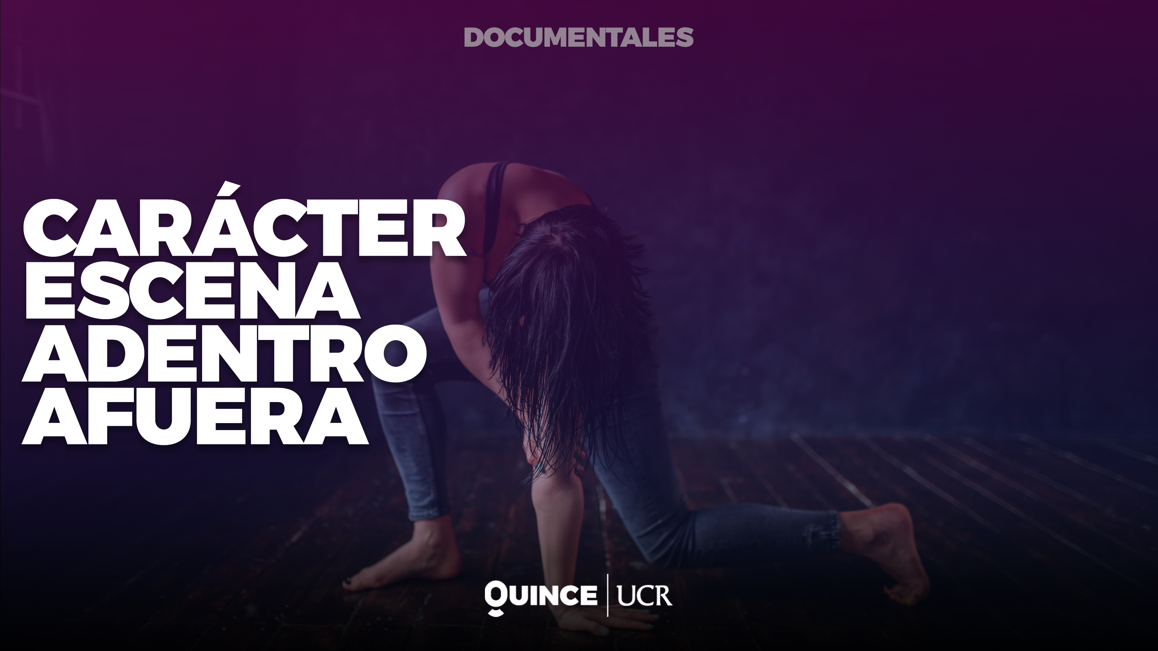 Carácter-Escena-Adentro-Afuera