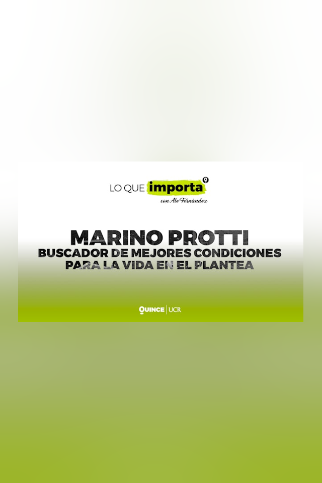 Lo que importa: Marino Protti