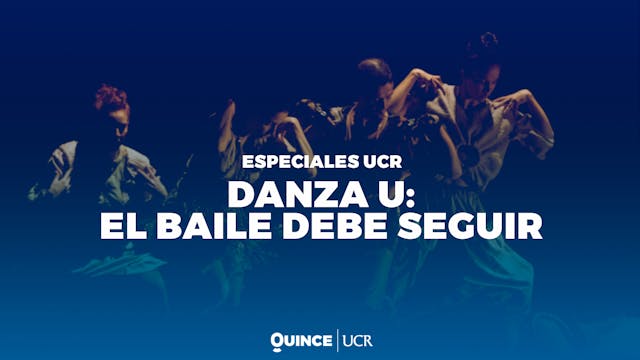 Especiales UCR: Danza U, el baile deb...