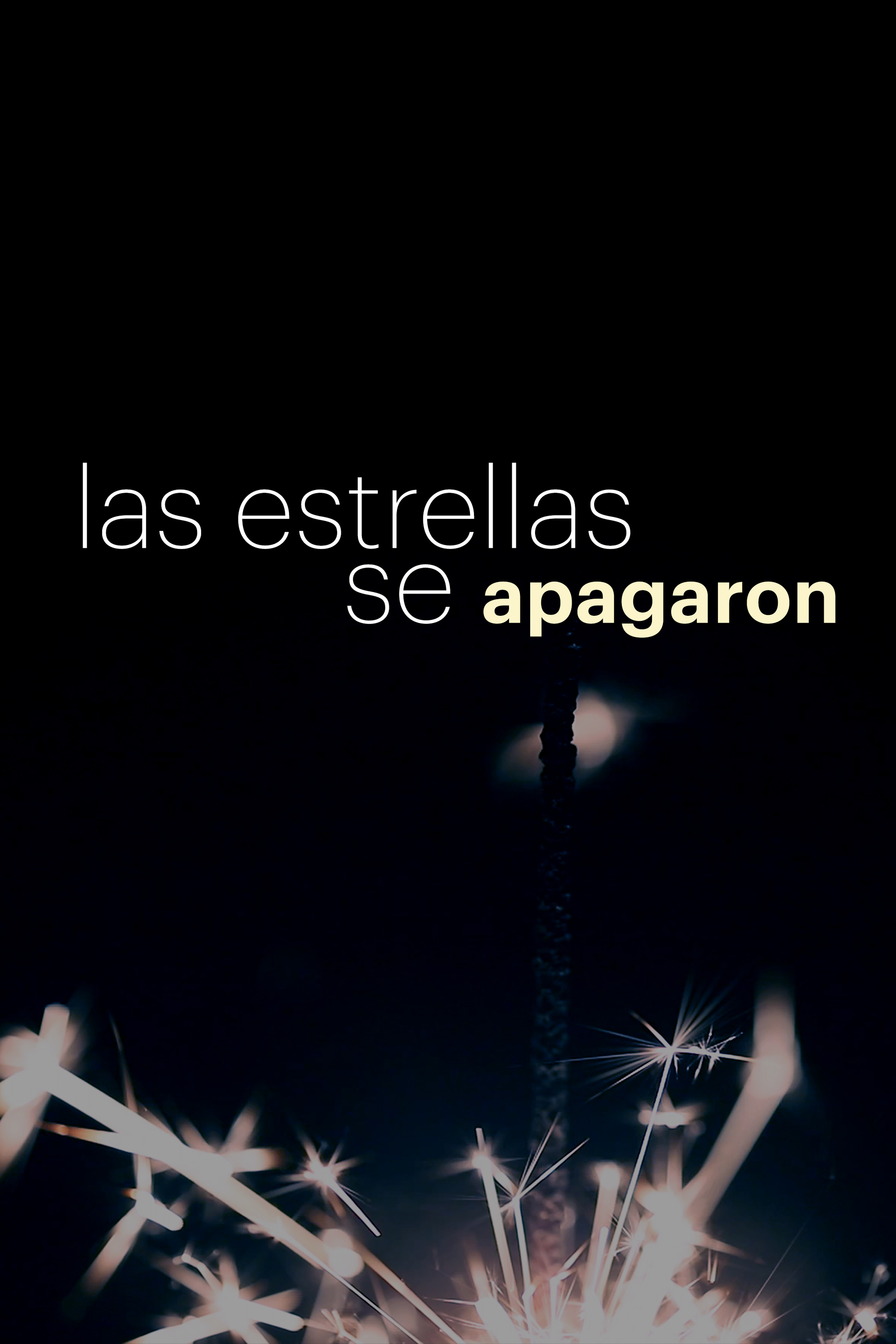 Las estrellas se apagaron