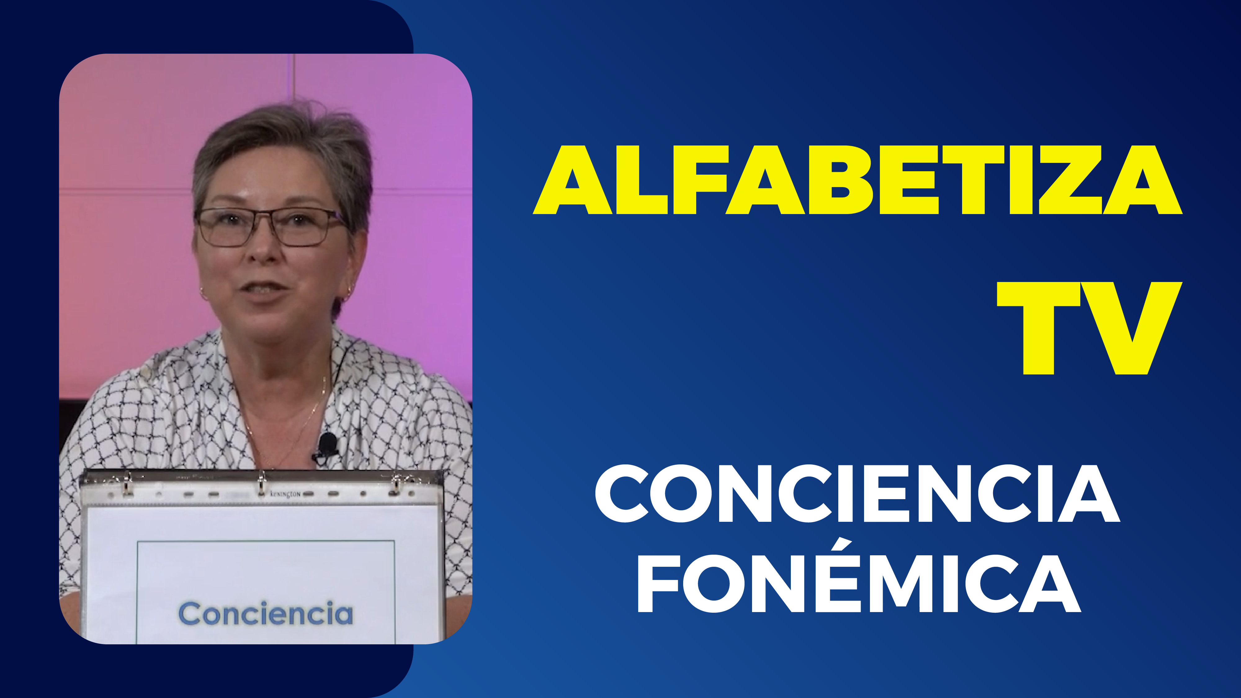Alfabetiza TV: Conciencia fonémica