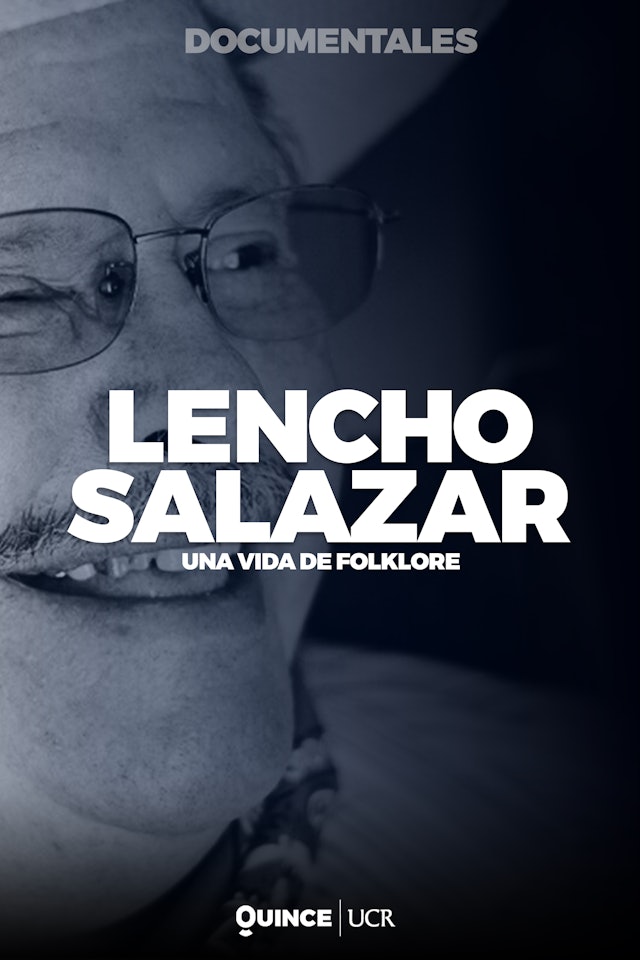Lencho Salazar, una vida de folklore