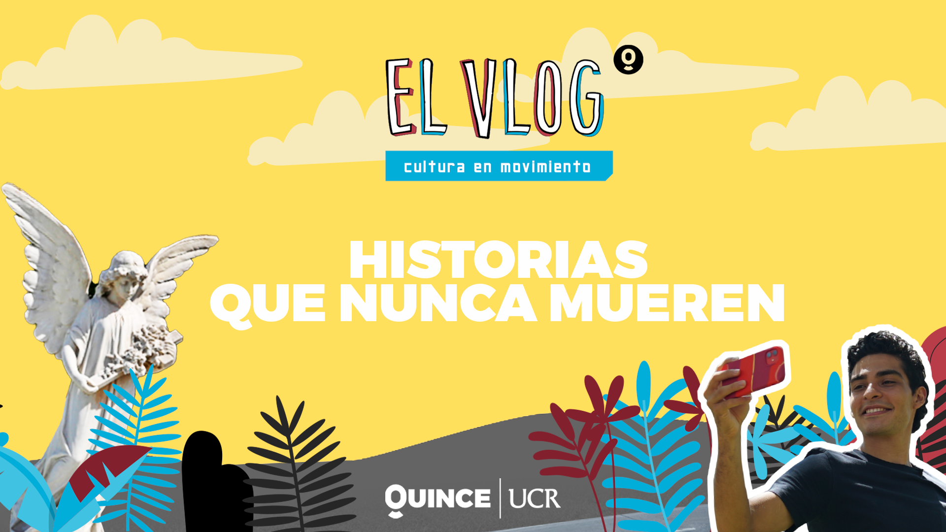 El Vlog: Historias que nunca mueren