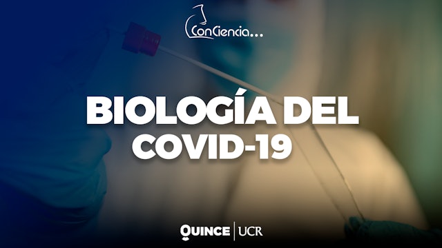 ConCiencia: Biología del Covid-19
