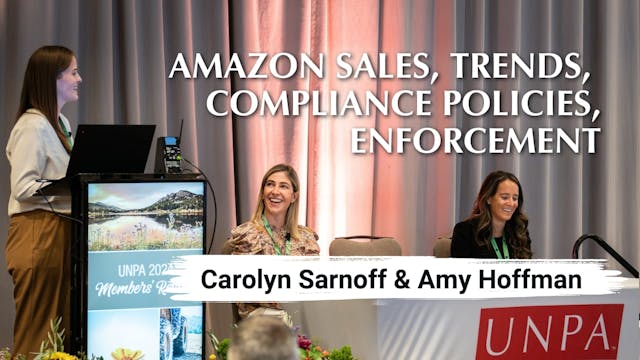 Carolyn Sarnoff & Amy Hoffman | Amazon Sales, Trends, Compliance Policies, Enforcement