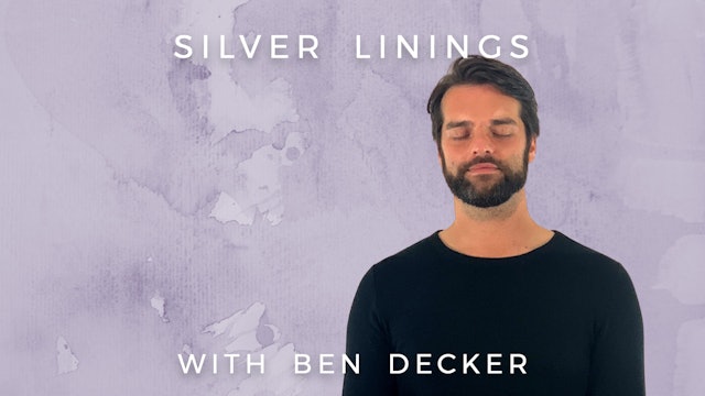 Silver Linings: Ben Decker