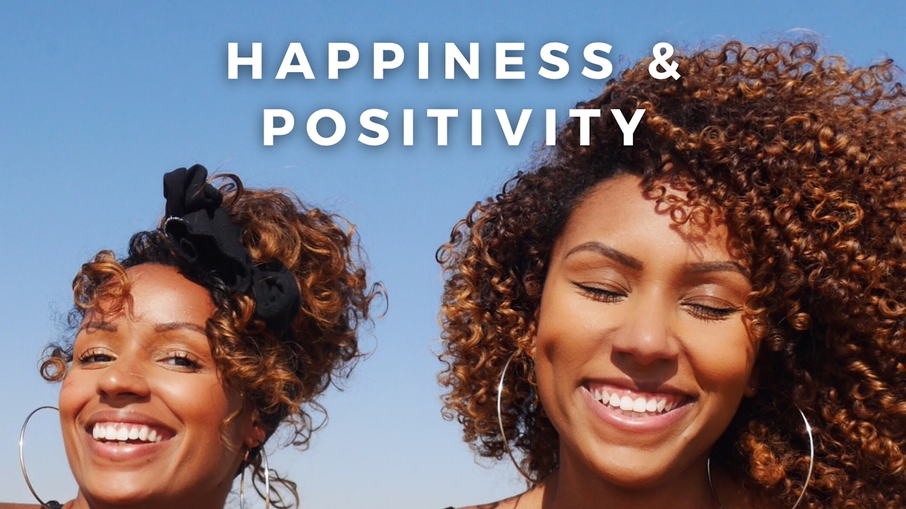 HAPPINESS & POSITIVITY