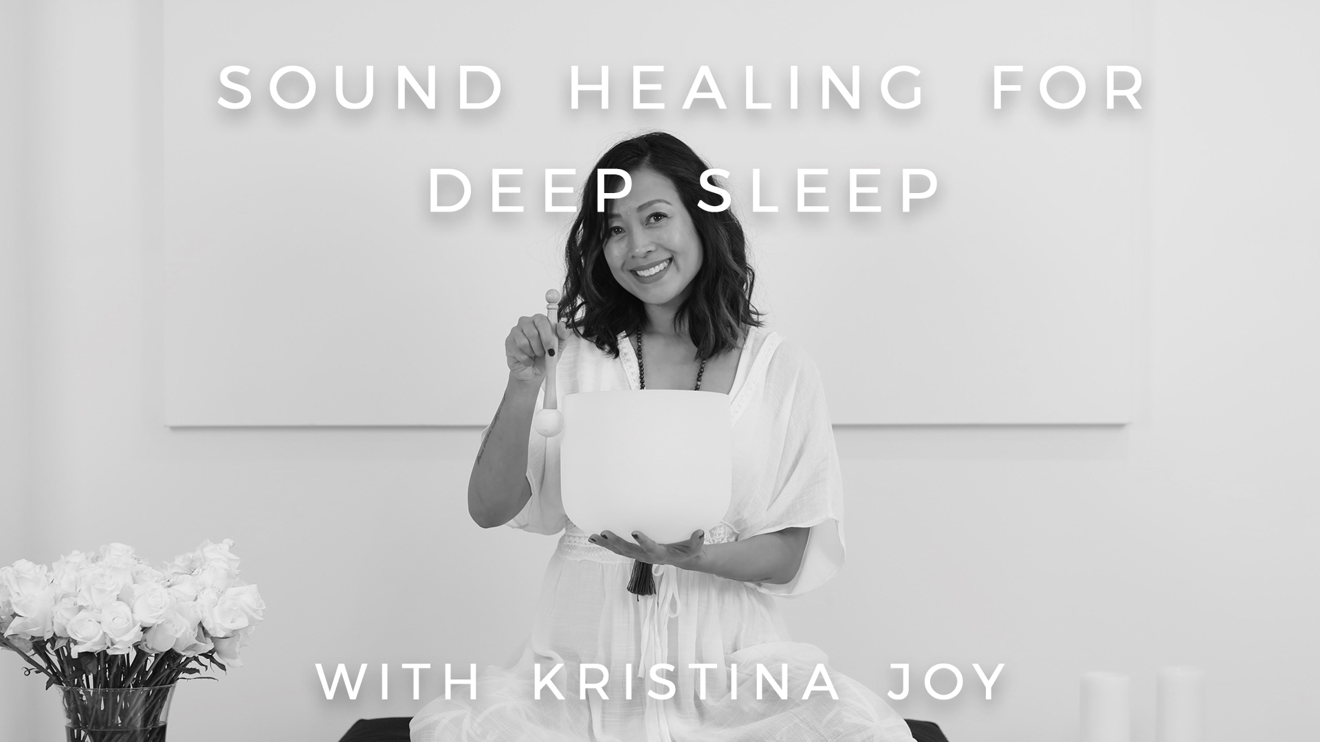 Sound Healing for Deep Sleep: Kristina Joy
