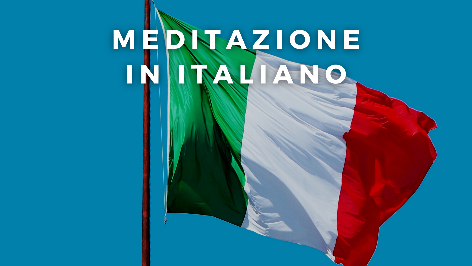 MEDITAZIONE IN ITALIANO