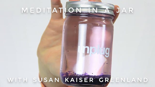 Meditation In A Jar:  Susan Kaiser Gr...