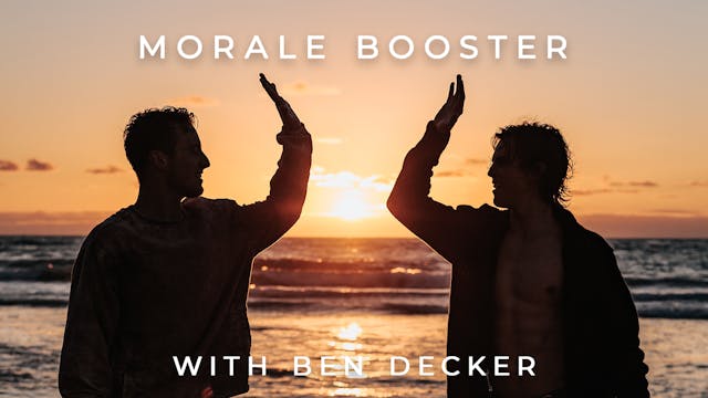 Morale Booster: Ben Decker