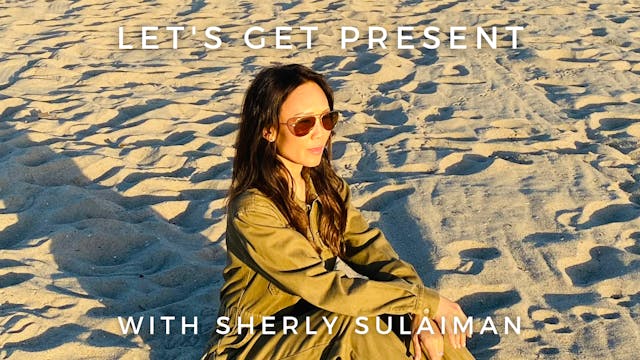 Let's Get Present: Sherly Sulaiman