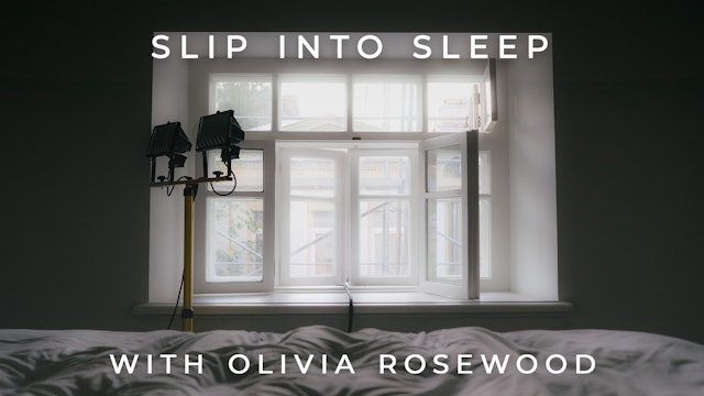 Slip Into Sleep: Olivia Rosewood