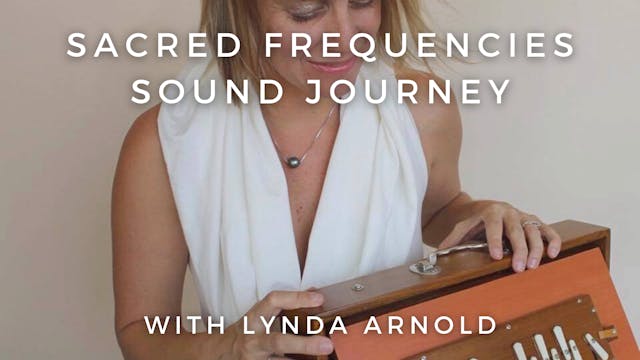 Sacred Frequencies Sound Journey (15 ...