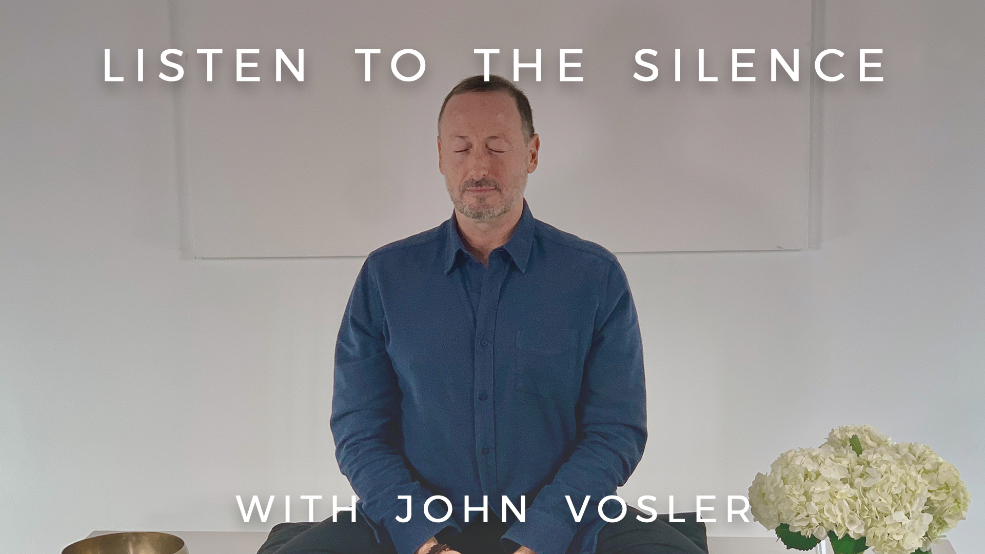 Listen to the Silence: John Vosler