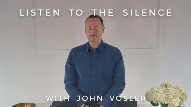 Listen to the Silence: John Vosler