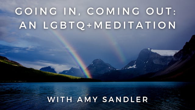 Going In, Coming Out: An LGBQT+ Medit...