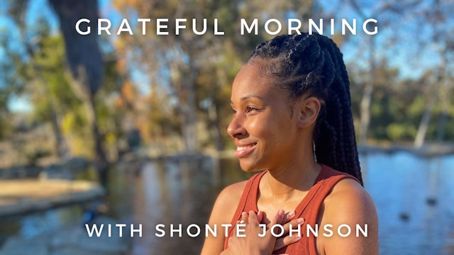 Grateful Morning: Shonté Johnson