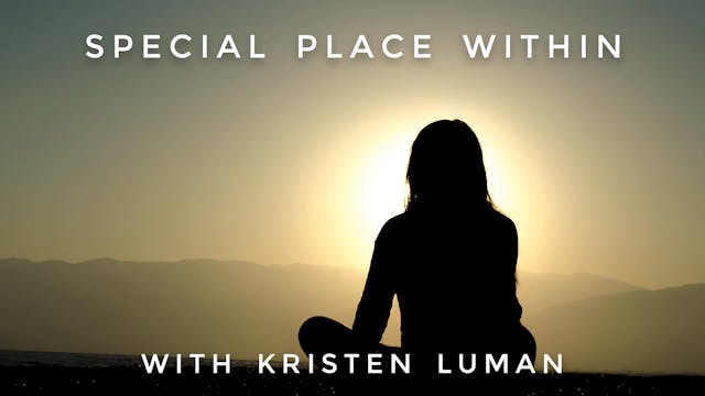 Special Place Within: Kristen Luman