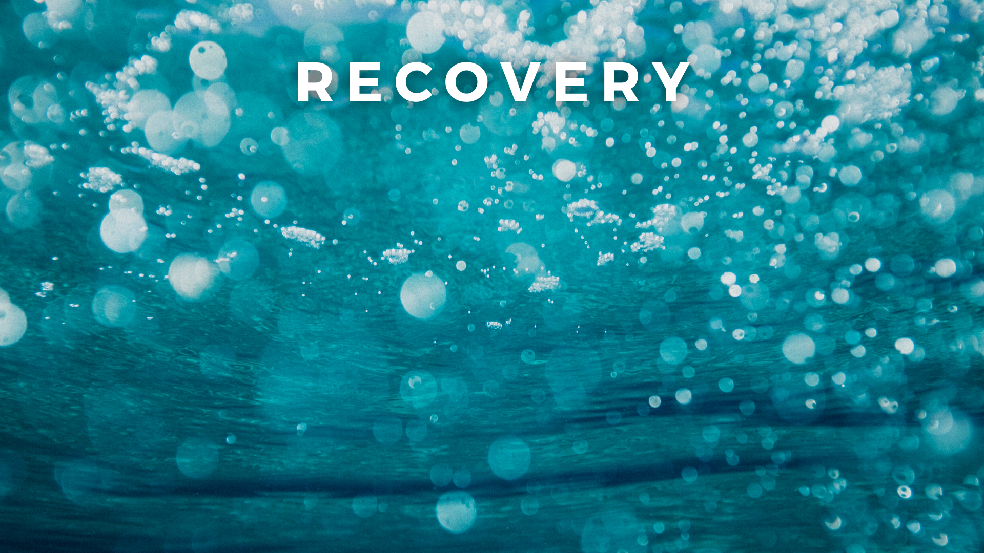 RECOVERY