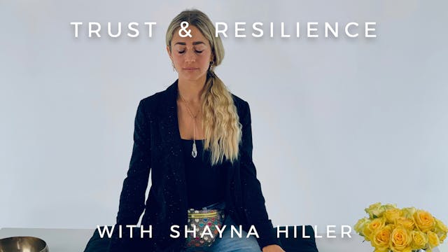 Trust and Resilience: Shayna Hiller