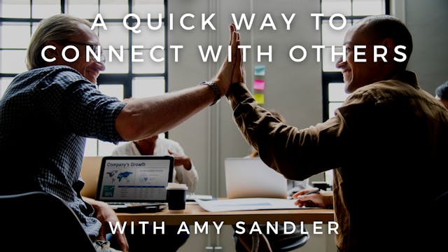 A Quick Way to Connect with Others: A...