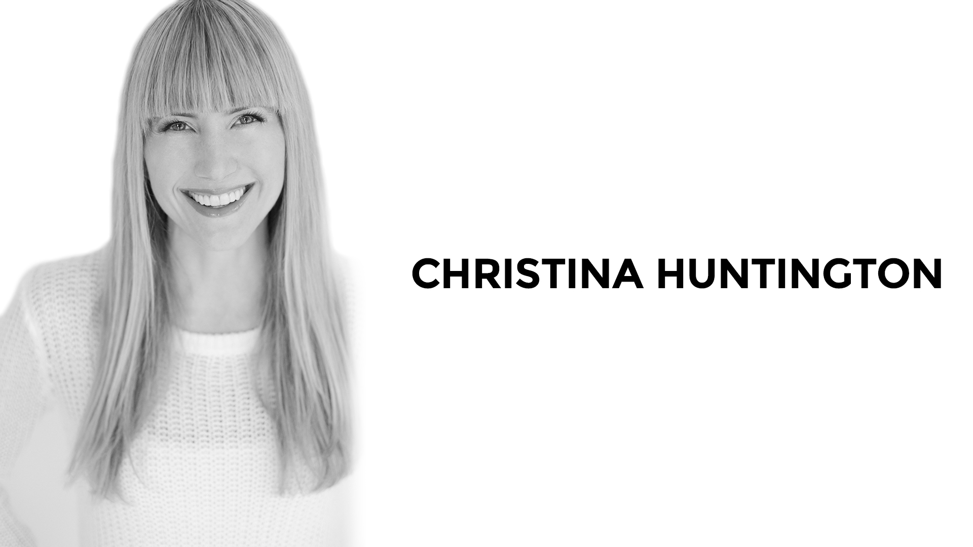 CHRISTINA HUNTINGTON