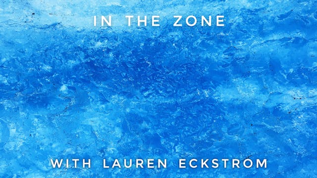 In The Zone: Lauren Eckstrom