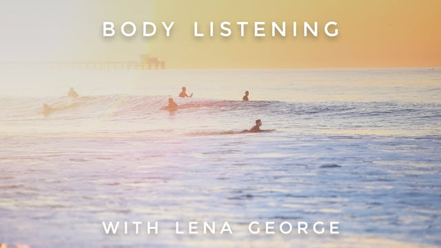 Body Listening: Lena George