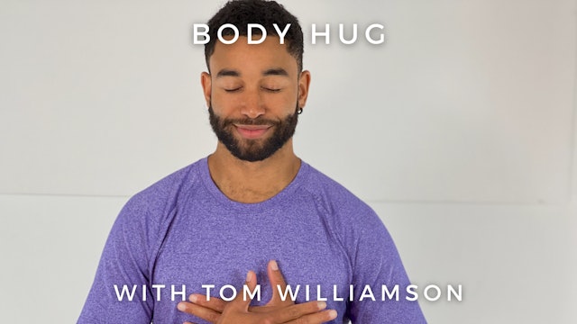 Body Hug: Tom Williamson