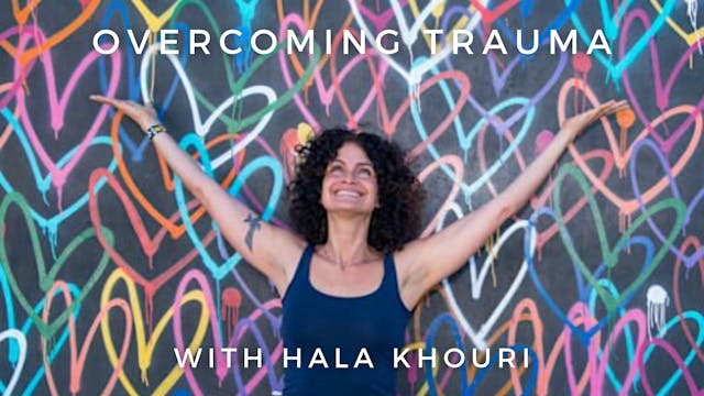 Overcoming Trauma: Hala Khouri