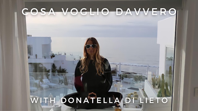 Cosa voglio davvero: Donatella Di Lieto