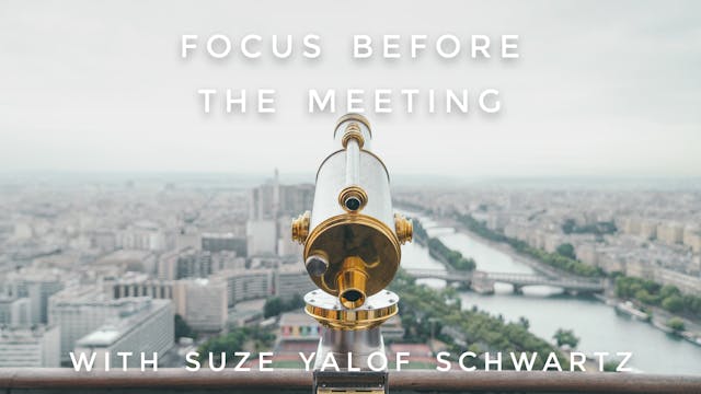 Focus Before The Meeting: Suze Yalof ...