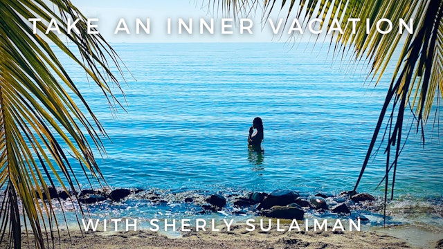 Take An Inner Vacation: Sherly Sulaiman