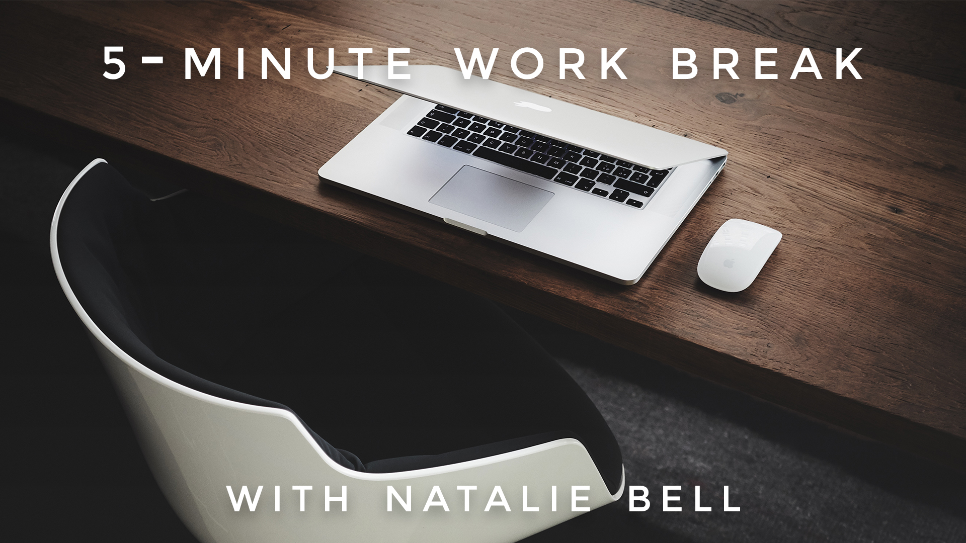 5-Minute Work Break: Natalie Bell