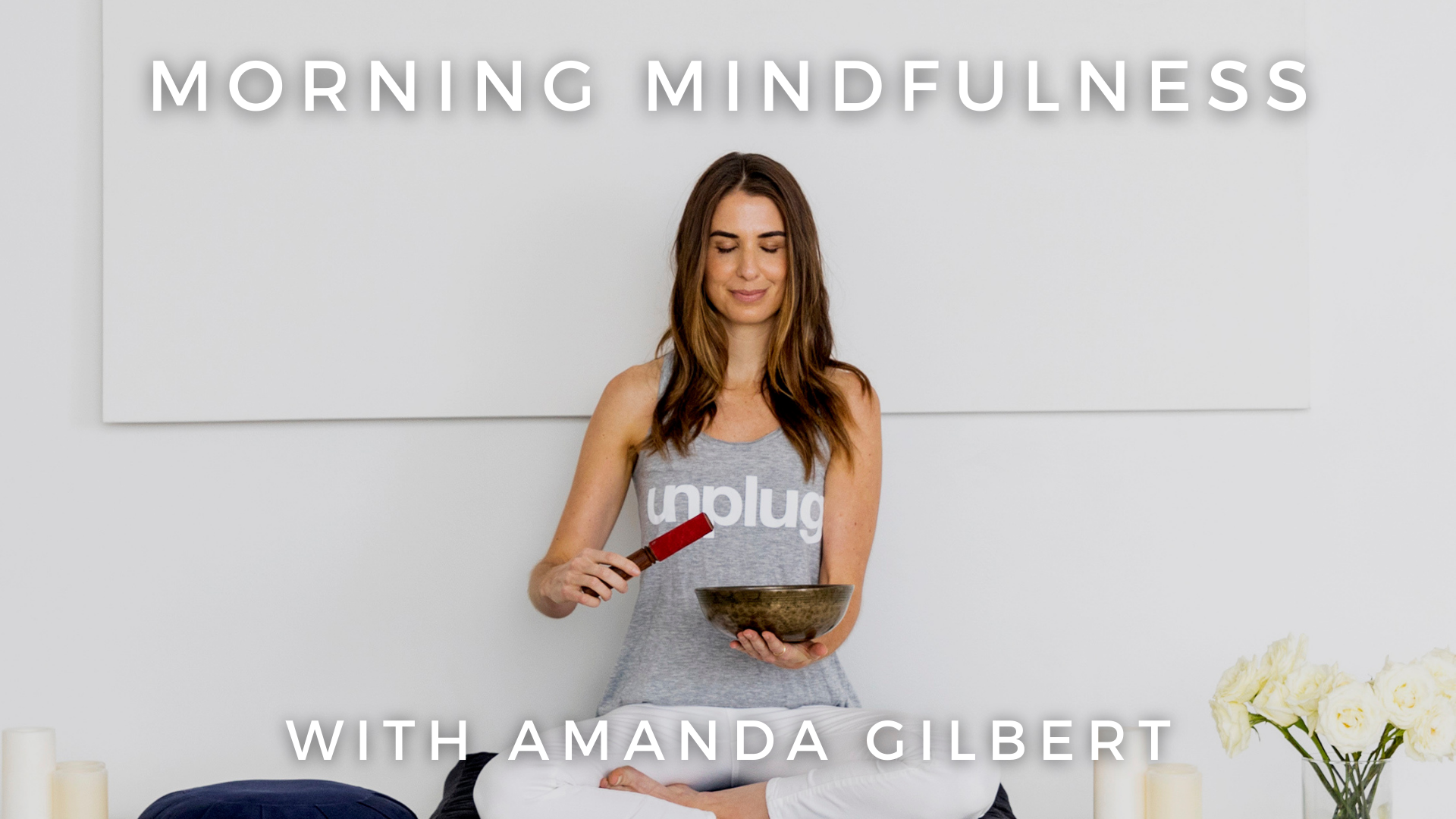 Morning Mindfulness: Amanda Gilbert