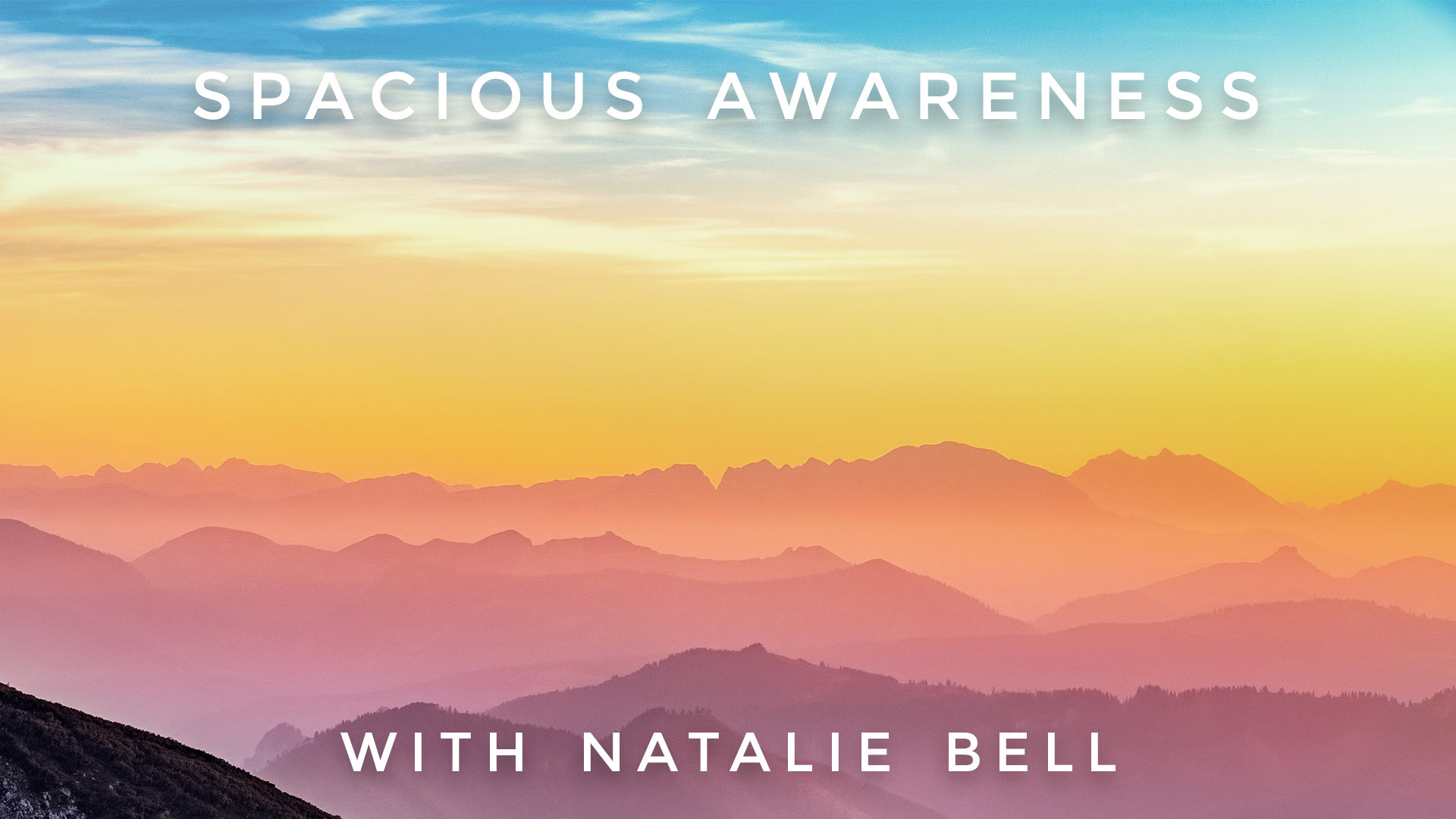 Spacious Awareness: Natalie Bell