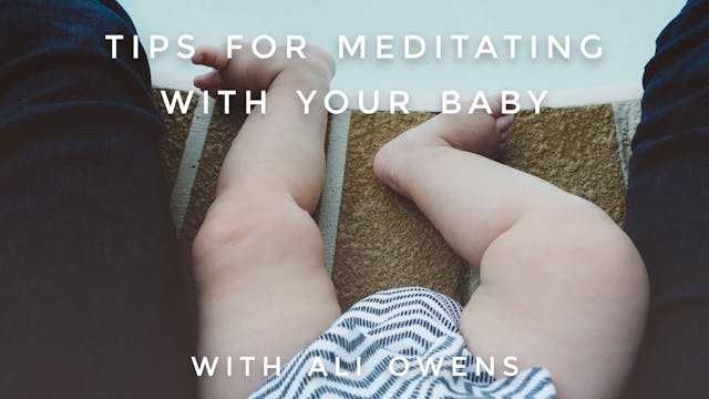 Tips For Meditating With Your Baby: A...