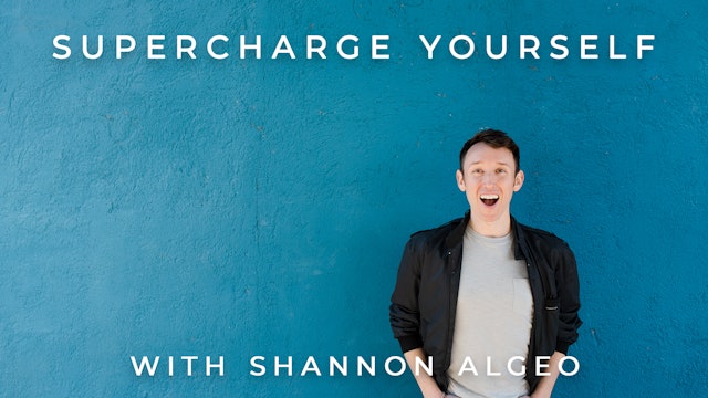 Supercharge Yourself: Shannon Algeo