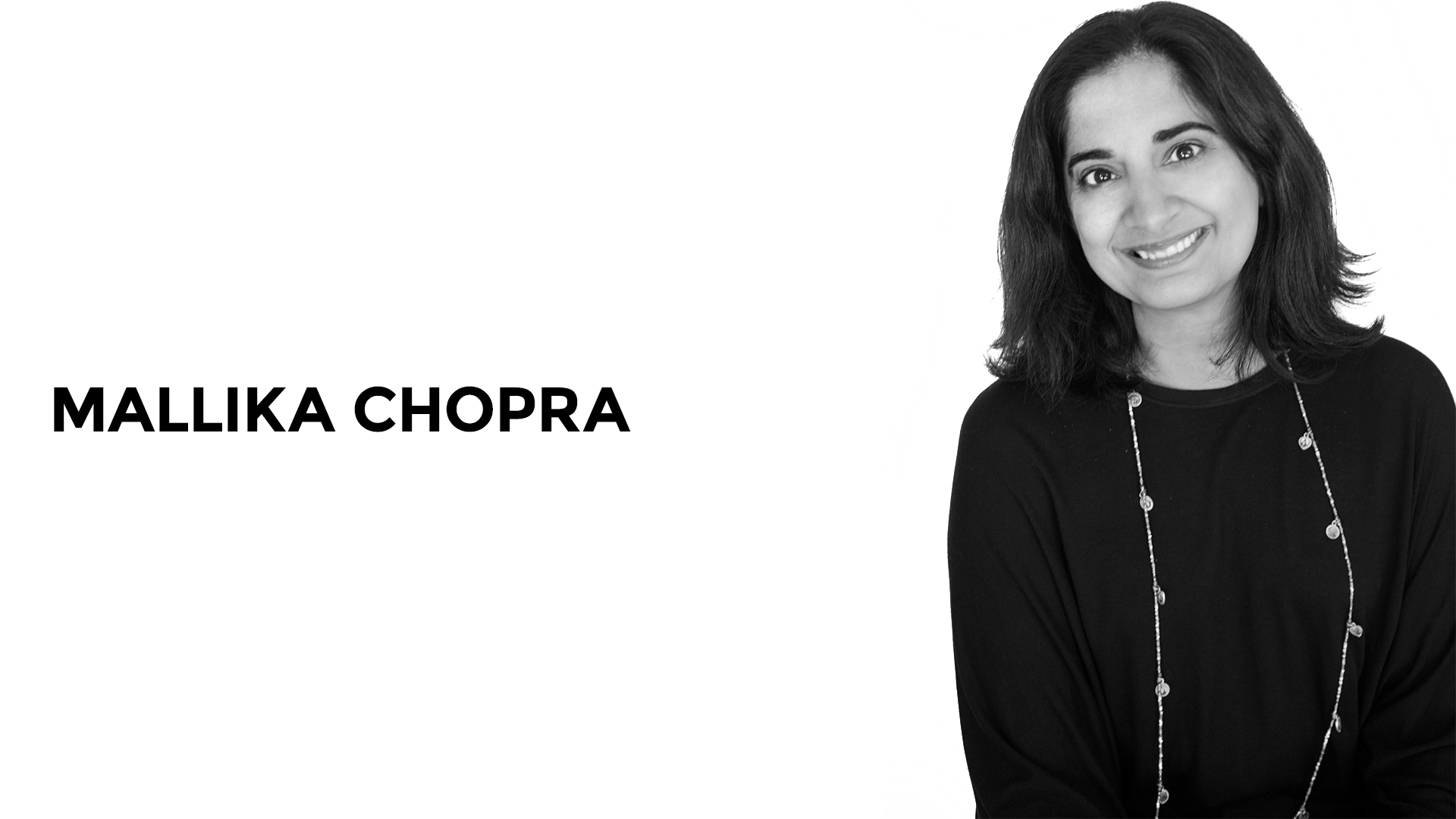 MALLIKA CHOPRA
