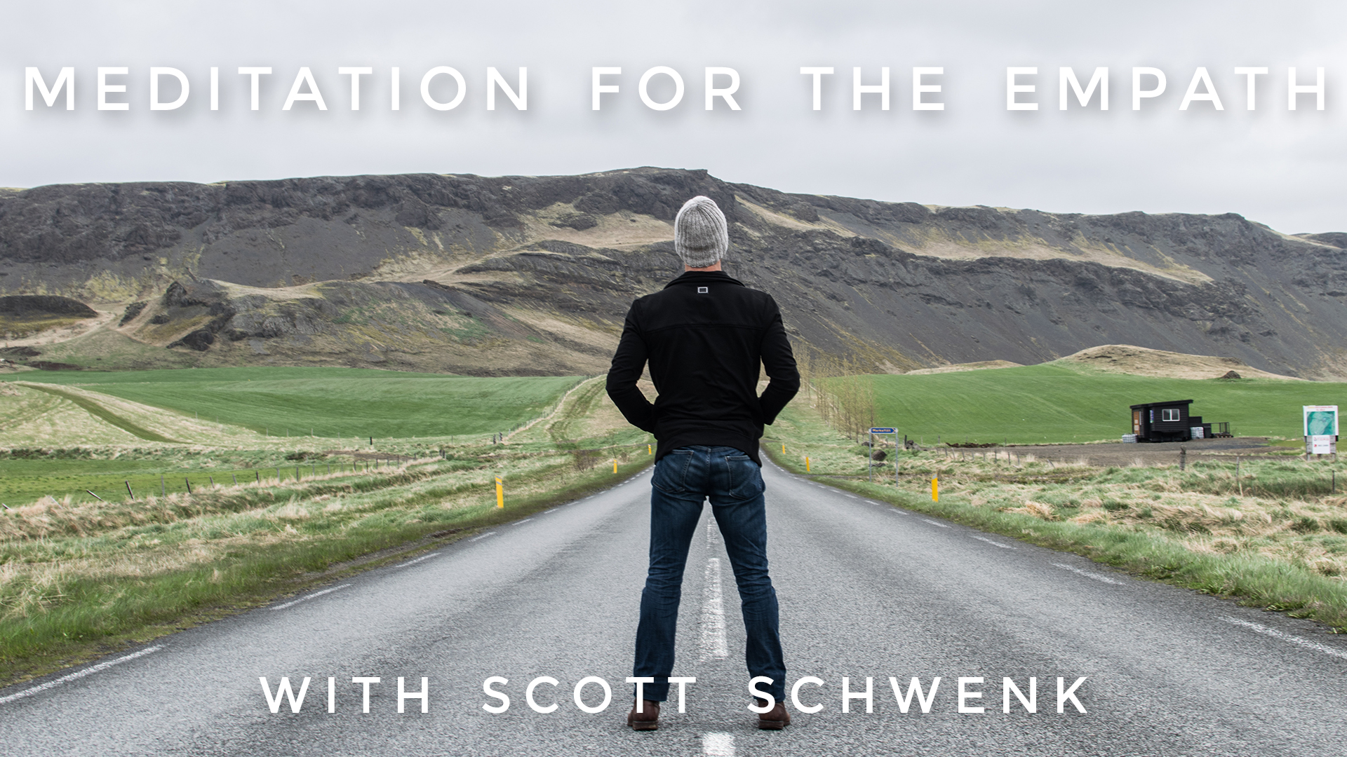 Meditation For The Empath: Scott Schwenk