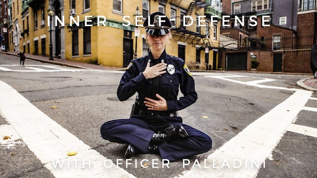 Inner Self-Defense: Officer Palladini