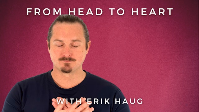 From Head to Heart: Erik Haug