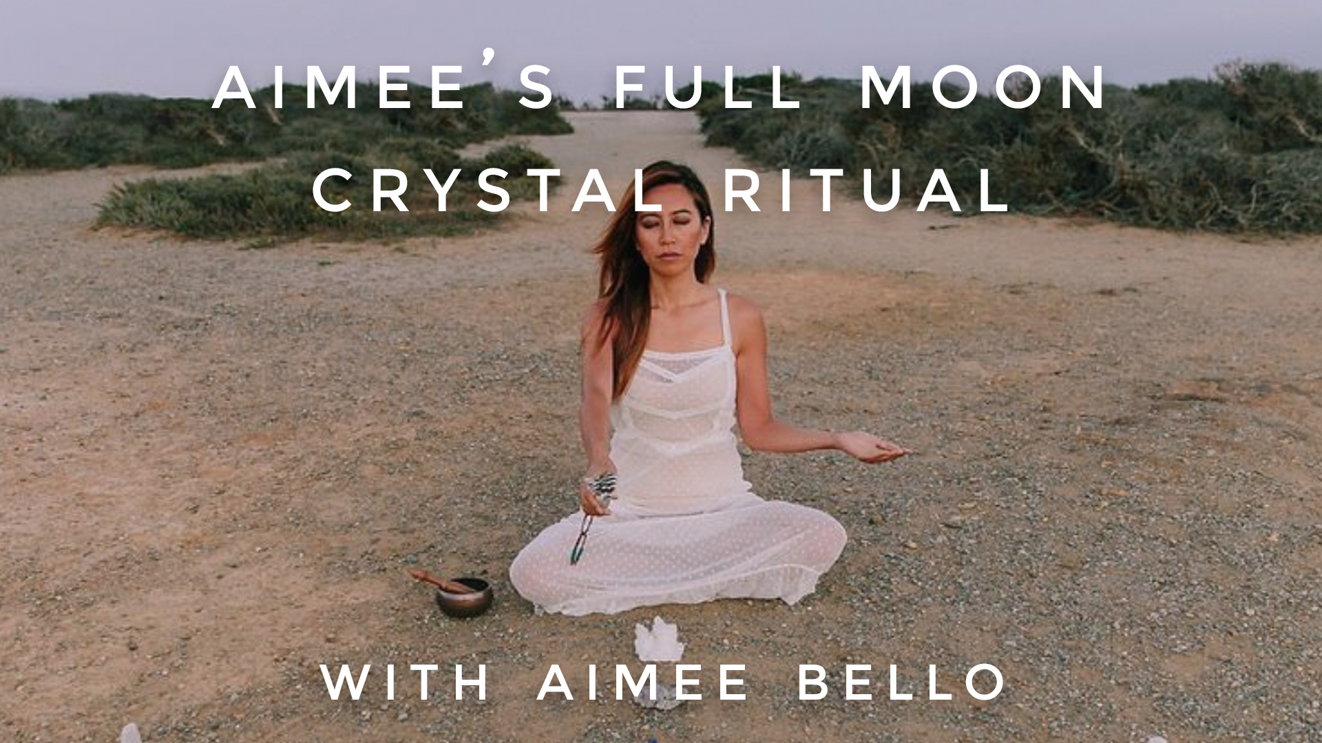 Aimee's Full Moon Crystal Ritual: Aimee Bello